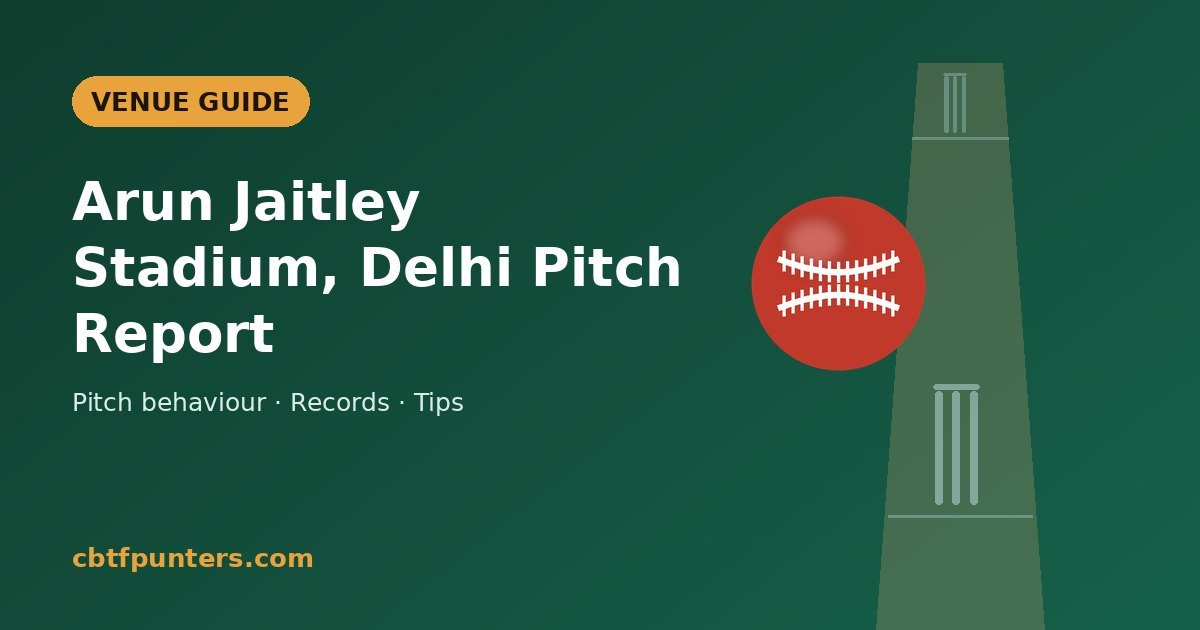 Arun Jaitley Stadium pitch report